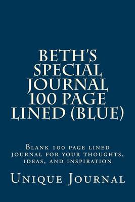 Book cover for Beth's Special Journal 100 Page Lined (Blue)