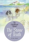 Book cover for The Stone of Truth