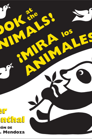 Cover of Look at the Animals!/¡Mira los animales! (Bilingual English-Spanish Edition)