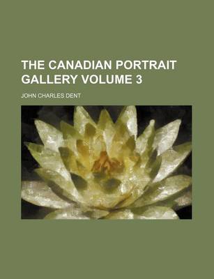 Book cover for The Canadian Portrait Gallery Volume 3