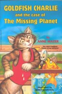 Book cover for Goldfish Charlie and the Case of the Missing Planet