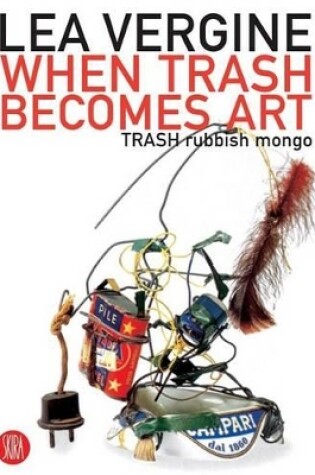 Cover of When Trash Becomes Art