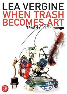 Cover of When Trash Becomes Art