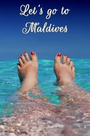 Cover of Let's Go to Maldives