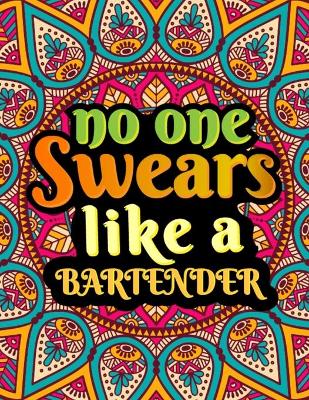 Book cover for No One Swears Like a Bartender