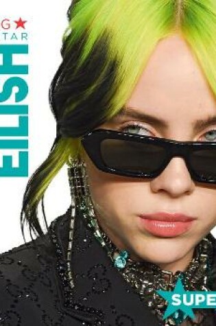 Cover of Billie Eilish: Singing Superstar