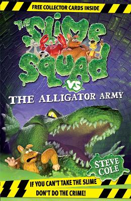 Book cover for Slime Squad Vs the Alligator Army