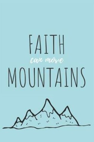 Cover of Faith Can Move Mountains