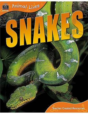 Cover of Animal Lives: Snakes