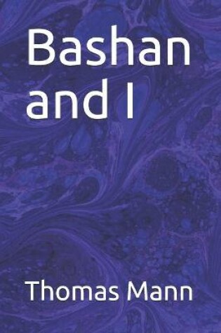 Cover of Bashan and I