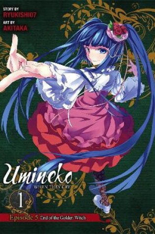 Cover of Umineko When They Cry Episode 5: End of the Golden Witch, Vol. 1