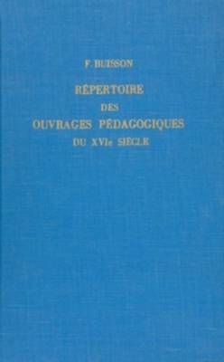 Book cover for Repertoire des ouvrages pedagogiques du XVIe siecle