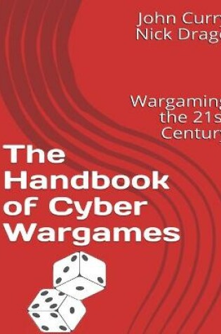 Cover of The Handbook of Cyber Wargames