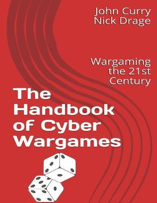 Book cover for The Handbook of Cyber Wargames