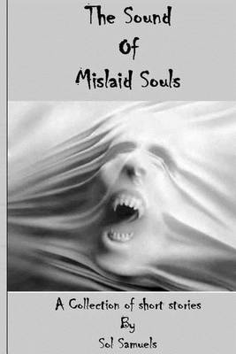 Book cover for The Sound Of Mislaid Souls