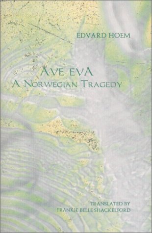 Book cover for Ave Eva: A Norwegian Tragedy