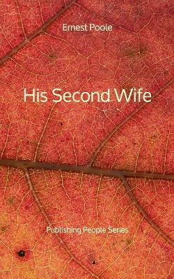 Book cover for His Second Wife - Publishing People Series
