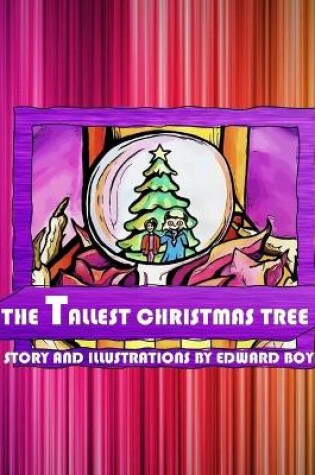 Cover of The Tallest Christmas Tree