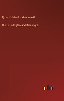 Book cover for Die Erniedrigten und Beleidigten