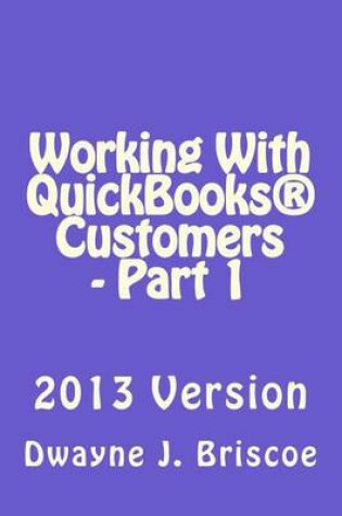 Cover of Working With QuickBooks Customers - Part 1