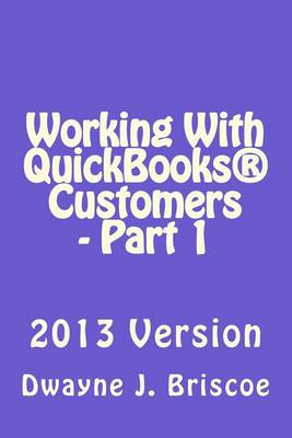 Book cover for Working With QuickBooks Customers - Part 1