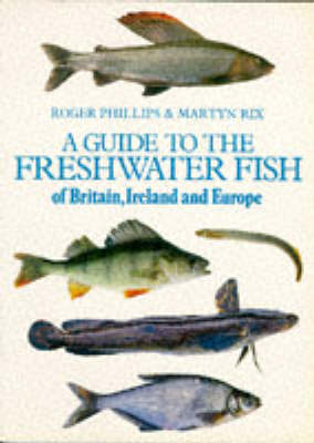 Book cover for Freshwater Fish of Britain, Ireland and Europe