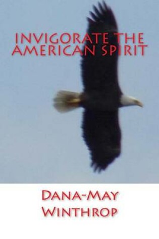 Cover of Invigorate the American Spirit