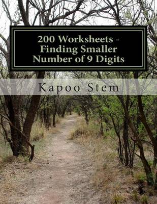 Cover of 200 Worksheets - Finding Smaller Number of 9 Digits