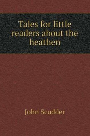 Cover of Tales for little readers about the heathen