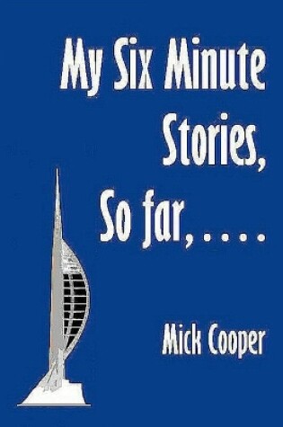 Cover of My Six Minute Stories