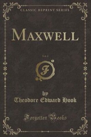 Cover of Maxwell, Vol. 2 (Classic Reprint)