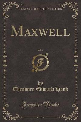 Book cover for Maxwell, Vol. 2 (Classic Reprint)