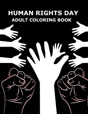 Book cover for Human Rights Day Adult Coloring Book