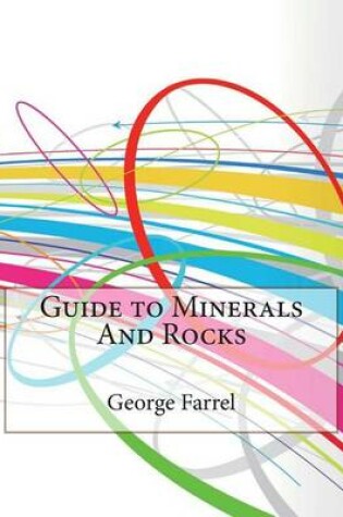 Cover of Guide to Minerals and Rocks