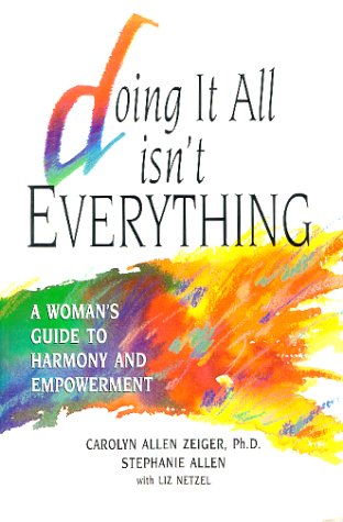 Book cover for Doing It All Isn't Everything