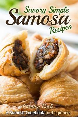 Book cover for Savory Simple Samosa Recipes