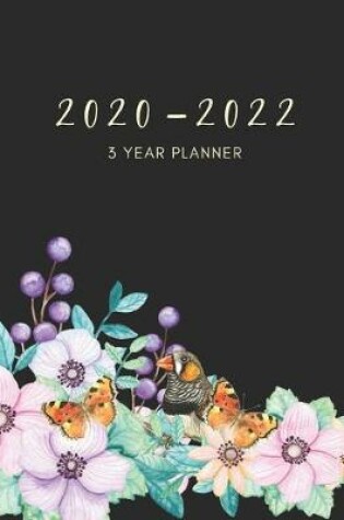 Cover of 2020-2022 3 Year Planner Floral Birds Monthly Calendar Goals Agenda Schedule Organizer