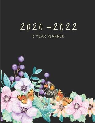 Book cover for 2020-2022 3 Year Planner Floral Birds Monthly Calendar Goals Agenda Schedule Organizer