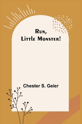 Book cover for Run, Little Monster!