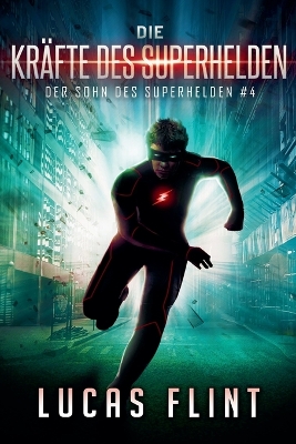 Book cover for Die Kräfte des Superhelden