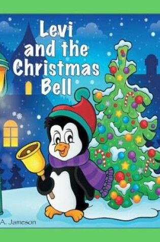 Cover of Levi and the Christmas Bell (Personalized Books for Children)