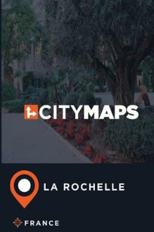 Cover of City Maps La Rochelle France