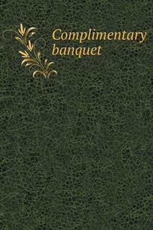 Cover of Complimentary banquet