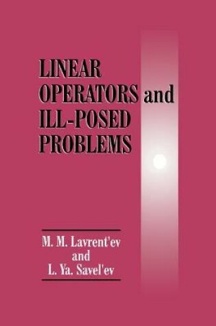 Cover of Linear Operators and Ill-Posed Problems