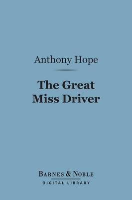 Book cover for The Great Miss Driver (Barnes & Noble Digital Library)