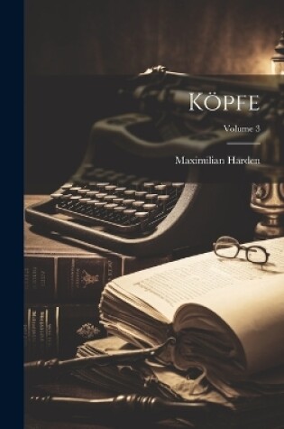 Cover of Köpfe; Volume 3