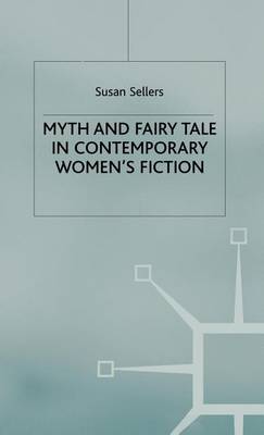 Book cover for Myth and Fairy Tale in Comtemporary Women's Fiction