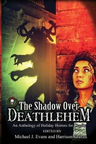 Cover of The Shadow Over Deathlehem