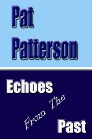 Cover of Echoes from the Past