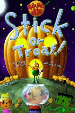 Cover of Rolie Polie Olie: Stick or Treat